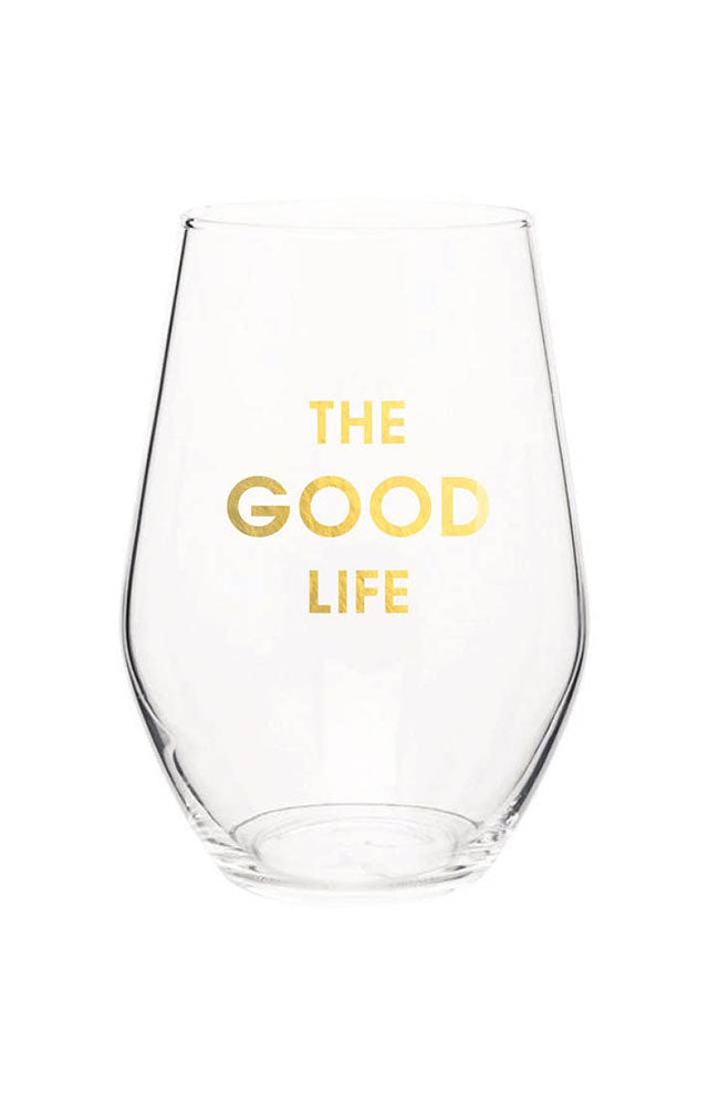 The Good Life Wine Glass