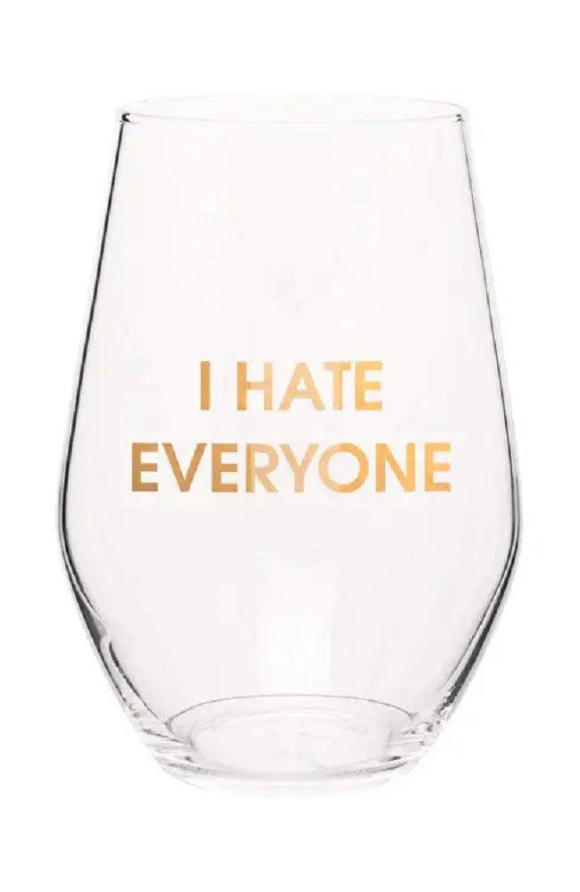 I Hate Everyone Wine Glass